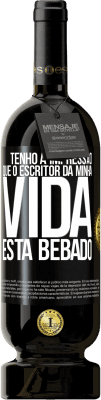 49,95 € Envio grátis | Vinho tinto Edição Premium MBS® Reserva Tenho a impressão que o escritor da minha vida está bêbado Etiqueta Preta. Etiqueta personalizável Reserva 12 Meses Colheita 2015 Tempranillo