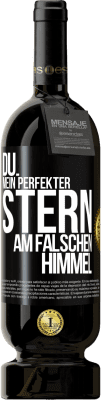 49,95 € Kostenloser Versand | Rotwein Premium Ausgabe MBS® Reserve Du. Mein perfekter Stern am falschen Himmel Schwarzes Etikett. Anpassbares Etikett Reserve 12 Monate Ernte 2014 Tempranillo