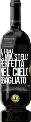 49,95 € Spedizione Gratuita | Vino rosso Edizione Premium MBS® Riserva Il tuo. La mia stella perfetta nel cielo sbagliato Etichetta Nera. Etichetta personalizzabile Riserva 12 Mesi Raccogliere 2015 Tempranillo