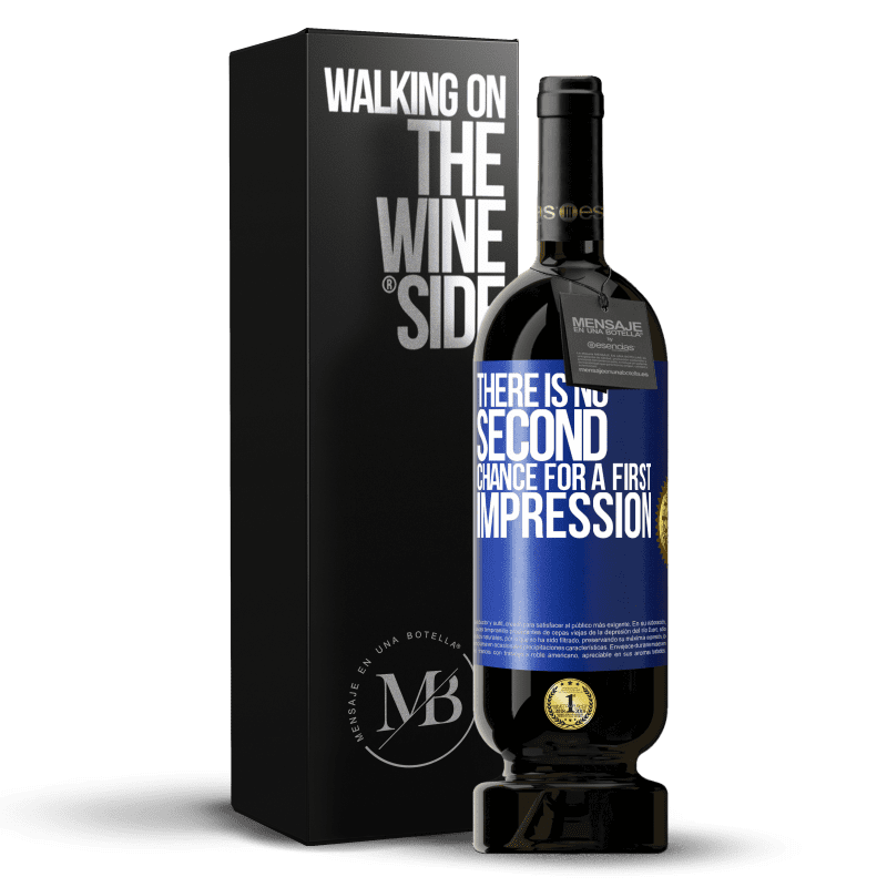 39,95 € Free Shipping | Red Wine Premium Edition MBS® Reserva There is no second chance for a first impression Blue Label. Customizable label Reserva 12 Months Harvest 2015 Tempranillo