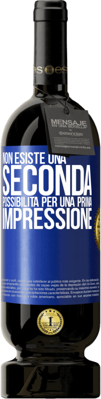 49,95 € Spedizione Gratuita | Vino rosso Edizione Premium MBS® Riserva Non esiste una seconda possibilità per una prima impressione Etichetta Blu. Etichetta personalizzabile Riserva 12 Mesi Raccogliere 2015 Tempranillo