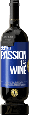 49,95 € Kostenloser Versand | Rotwein Premium Ausgabe MBS® Reserve 99% passion, 1% wine Blaue Markierung. Anpassbares Etikett Reserve 12 Monate Ernte 2014 Tempranillo