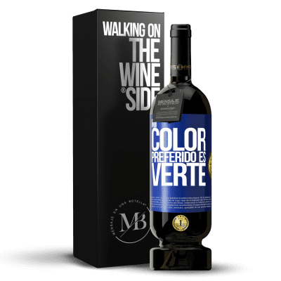 «Mi color preferido es: verte» Edição Premium MBS® Reserva