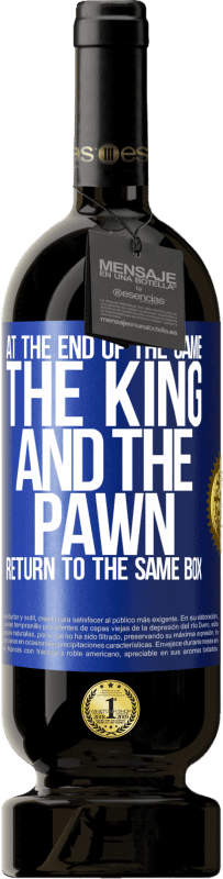 49,95 € Free Shipping | Red Wine Premium Edition MBS® Reserve At the end of the game, the king and the pawn return to the same box Blue Label. Customizable label Reserve 12 Months Harvest 2015 Tempranillo