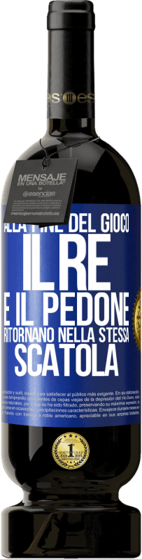 49,95 € Spedizione Gratuita | Vino rosso Edizione Premium MBS® Riserva Alla fine del gioco, il re e il pedone ritornano nella stessa scatola Etichetta Blu. Etichetta personalizzabile Riserva 12 Mesi Raccogliere 2015 Tempranillo