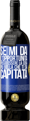 49,95 € Spedizione Gratuita | Vino rosso Edizione Premium MBS® Riserva Se mi dai l'opportunità, posso essere la cosa più bella che ti sia capitata Etichetta Blu. Etichetta personalizzabile Riserva 12 Mesi Raccogliere 2014 Tempranillo