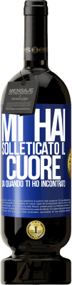 49,95 € Spedizione Gratuita | Vino rosso Edizione Premium MBS® Riserva Mi hai solleticato il cuore da quando ti ho incontrato Etichetta Blu. Etichetta personalizzabile Riserva 12 Mesi Raccogliere 2014 Tempranillo