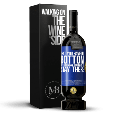 «That you have hit bottom does not mean you have to stay there» Premium Edition MBS® Reserve