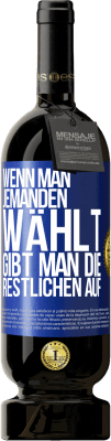 49,95 € Kostenloser Versand | Rotwein Premium Ausgabe MBS® Reserve Wenn man jemanden wählt, gibt man die Restlichen auf Blaue Markierung. Anpassbares Etikett Reserve 12 Monate Ernte 2015 Tempranillo