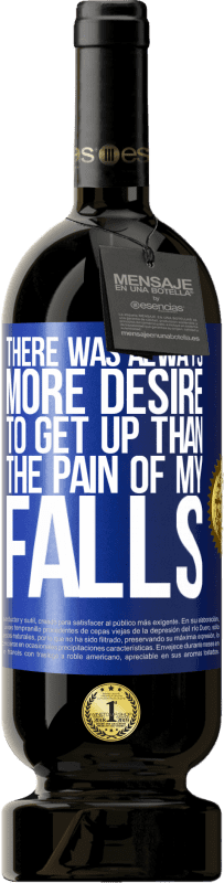 49,95 € 免费送货 | 红酒 高级版 MBS® 预订 总是比起跌倒的痛苦更渴望起床 蓝色标签. 可自定义的标签 预订 12 个月 收成 2016 Tempranillo