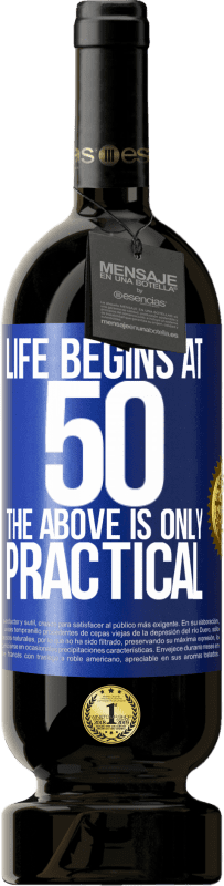 49,95 € Free Shipping | Red Wine Premium Edition MBS® Reserve Life begins at 50, the above is only practical Blue Label. Customizable label Reserve 12 Months Harvest 2016 Tempranillo