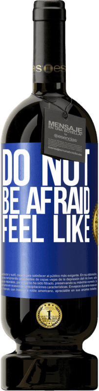39,95 € Free Shipping | Red Wine Premium Edition MBS® Reserva Do not be afraid. Feel like Blue Label. Customizable label Reserva 12 Months Harvest 2015 Tempranillo