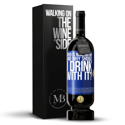 «who is moderation and why should I drink with it?» Premium Edition MBS® Reserve