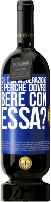 49,95 € Spedizione Gratuita | Vino rosso Edizione Premium MBS® Riserva chi è la moderazione e perché dovrei bere con essa? Etichetta Blu. Etichetta personalizzabile Riserva 12 Mesi Raccogliere 2014 Tempranillo