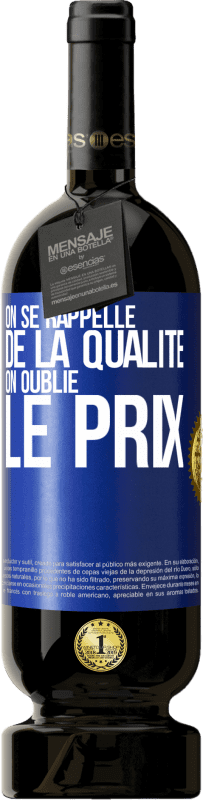 49,95 € Envoi gratuit | Vin rouge Édition Premium MBS® Réserve On se rappelle de la qualité, on oublie le prix Étiquette Bleue. Étiquette personnalisable Réserve 12 Mois Récolte 2015 Tempranillo