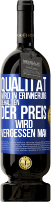 49,95 € Kostenloser Versand | Rotwein Premium Ausgabe MBS® Reserve Qualität wird in Erinnerung behalten, der Preis wird vergessen man Blaue Markierung. Anpassbares Etikett Reserve 12 Monate Ernte 2014 Tempranillo