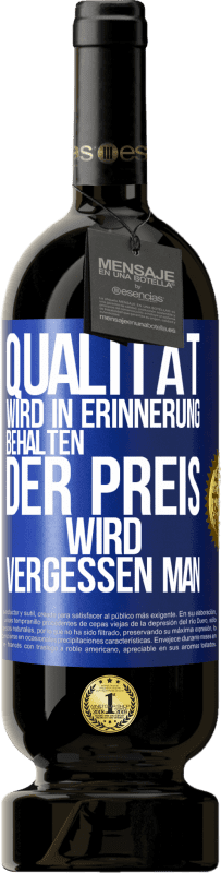 49,95 € Kostenloser Versand | Rotwein Premium Ausgabe MBS® Reserve Qualität wird in Erinnerung behalten, der Preis wird vergessen man Blaue Markierung. Anpassbares Etikett Reserve 12 Monate Ernte 2015 Tempranillo