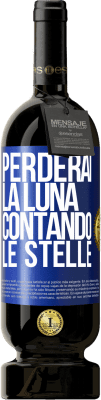 49,95 € Spedizione Gratuita | Vino rosso Edizione Premium MBS® Riserva Perderai la luna contando le stelle Etichetta Blu. Etichetta personalizzabile Riserva 12 Mesi Raccogliere 2016 Tempranillo