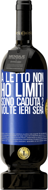 49,95 € Spedizione Gratuita | Vino rosso Edizione Premium MBS® Riserva A letto non ho limiti. Sono caduta 2 volte ieri sera Etichetta Blu. Etichetta personalizzabile Riserva 12 Mesi Raccogliere 2016 Tempranillo