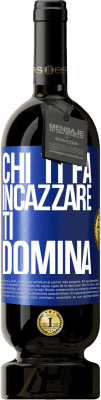 49,95 € Spedizione Gratuita | Vino rosso Edizione Premium MBS® Riserva Chi ti fa incazzare, ti domina Etichetta Blu. Etichetta personalizzabile Riserva 12 Mesi Raccogliere 2016 Tempranillo