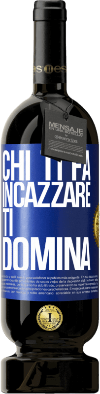 49,95 € Spedizione Gratuita | Vino rosso Edizione Premium MBS® Riserva Chi ti fa incazzare, ti domina Etichetta Blu. Etichetta personalizzabile Riserva 12 Mesi Raccogliere 2015 Tempranillo