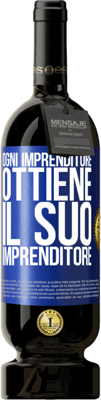 49,95 € Spedizione Gratuita | Vino rosso Edizione Premium MBS® Riserva Ogni imprenditore ottiene il suo imprenditore Etichetta Blu. Etichetta personalizzabile Riserva 12 Mesi Raccogliere 2015 Tempranillo