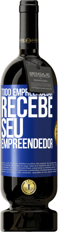 49,95 € Envio grátis | Vinho tinto Edição Premium MBS® Reserva Todo empreendedor recebe seu empreendedor Etiqueta Azul. Etiqueta personalizável Reserva 12 Meses Colheita 2015 Tempranillo