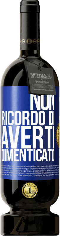 49,95 € Spedizione Gratuita | Vino rosso Edizione Premium MBS® Riserva Non ricordo di averti dimenticato Etichetta Blu. Etichetta personalizzabile Riserva 12 Mesi Raccogliere 2015 Tempranillo