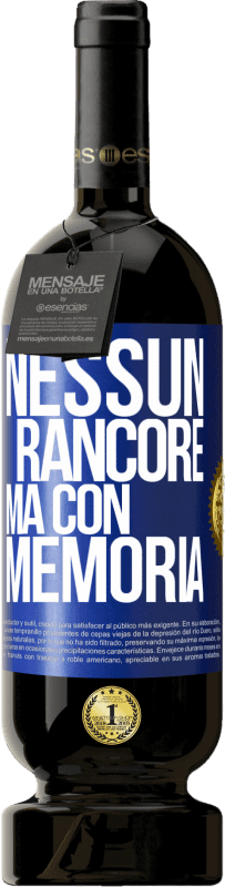 49,95 € Spedizione Gratuita | Vino rosso Edizione Premium MBS® Riserva Nessun rancore, ma con memoria Etichetta Blu. Etichetta personalizzabile Riserva 12 Mesi Raccogliere 2015 Tempranillo