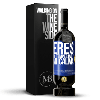 «Eres mi tempestad y mi calma» Edición Premium MBS® Reserva