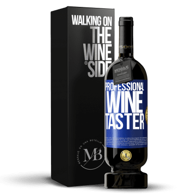 «Professional wine taster» Edición Premium MBS® Reserva