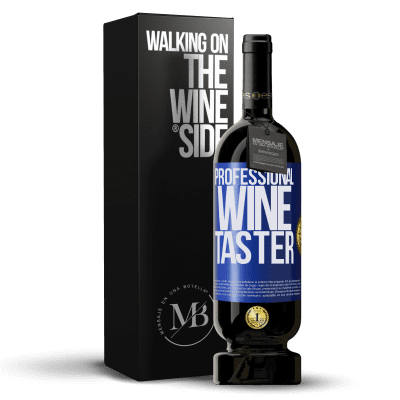 «Professional wine taster» Premium Ausgabe MBS® Reserve