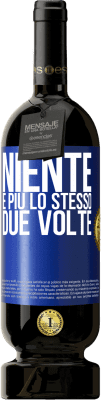 49,95 € Spedizione Gratuita | Vino rosso Edizione Premium MBS® Riserva Niente è più lo stesso due volte Etichetta Blu. Etichetta personalizzabile Riserva 12 Mesi Raccogliere 2015 Tempranillo