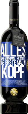 49,95 € Kostenloser Versand | Rotwein Premium Ausgabe MBS® Reserve Alles wird zweimal erstellt. Das erste Mal im Kopf Blaue Markierung. Anpassbares Etikett Reserve 12 Monate Ernte 2014 Tempranillo