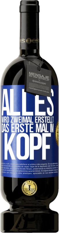 49,95 € Kostenloser Versand | Rotwein Premium Ausgabe MBS® Reserve Alles wird zweimal erstellt. Das erste Mal im Kopf Blaue Markierung. Anpassbares Etikett Reserve 12 Monate Ernte 2015 Tempranillo