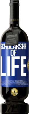 49,95 € Free Shipping | Red Wine Premium Edition MBS® Reserve Scholarship of life Blue Label. Customizable label Reserve 12 Months Harvest 2015 Tempranillo