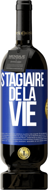 49,95 € Envoi gratuit | Vin rouge Édition Premium MBS® Réserve Stagiaire de la vie Étiquette Bleue. Étiquette personnalisable Réserve 12 Mois Récolte 2015 Tempranillo