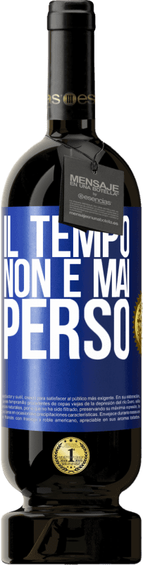 49,95 € Spedizione Gratuita | Vino rosso Edizione Premium MBS® Riserva Il tempo non è mai perso Etichetta Blu. Etichetta personalizzabile Riserva 12 Mesi Raccogliere 2015 Tempranillo