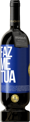 49,95 € Envio grátis | Vinho tinto Edição Premium MBS® Reserva Faz me tua Etiqueta Azul. Etiqueta personalizável Reserva 12 Meses Colheita 2016 Tempranillo