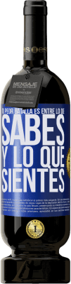 49,95 € Envío gratis | Vino Tinto Edición Premium MBS® Reserva Tu peor batalla es entre lo que sabes y lo que sientes Etiqueta Azul. Etiqueta personalizable Reserva 12 Meses Cosecha 2016 Tempranillo