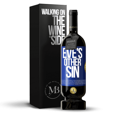 «Eve's other sin» Premium Edition MBS® Reserve
