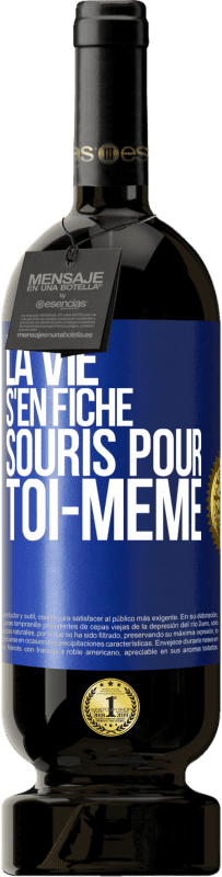 49,95 € Envoi gratuit | Vin rouge Édition Premium MBS® Réserve La vie s'en fiche, souris pour toi-même Étiquette Bleue. Étiquette personnalisable Réserve 12 Mois Récolte 2015 Tempranillo