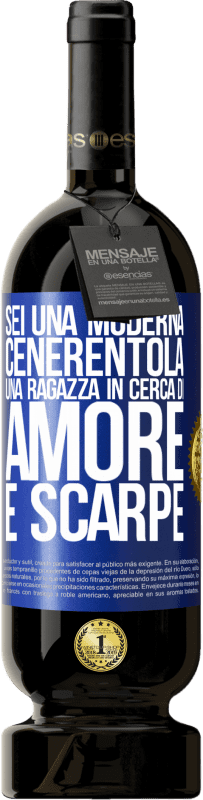 49,95 € Spedizione Gratuita | Vino rosso Edizione Premium MBS® Riserva Sei una moderna Cenerentola, una ragazza in cerca di amore e scarpe Etichetta Blu. Etichetta personalizzabile Riserva 12 Mesi Raccogliere 2016 Tempranillo