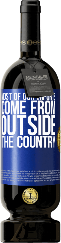 49,95 € 免费送货 | 红酒 高级版 MBS® 预订 我们的进口大部分来自国外 蓝色标签. 可自定义的标签 预订 12 个月 收成 2016 Tempranillo