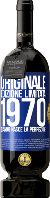 49,95 € Spedizione Gratuita | Vino rosso Edizione Premium MBS® Riserva Originale. Edizione Limitata. 1970. Quando nasce la perfezione Etichetta Blu. Etichetta personalizzabile Riserva 12 Mesi Raccogliere 2014 Tempranillo