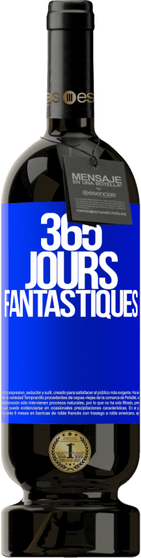 49,95 € Envoi gratuit | Vin rouge Édition Premium MBS® Réserve 365 jours fantastiques Étiquette Bleue. Étiquette personnalisable Réserve 12 Mois Récolte 2015 Tempranillo