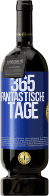 49,95 € Kostenloser Versand | Rotwein Premium Ausgabe MBS® Reserve 365 fantastische Tage Blaue Markierung. Anpassbares Etikett Reserve 12 Monate Ernte 2015 Tempranillo