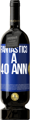 49,95 € Spedizione Gratuita | Vino rosso Edizione Premium MBS® Riserva Fantastic@ a 40 anni Etichetta Blu. Etichetta personalizzabile Riserva 12 Mesi Raccogliere 2015 Tempranillo