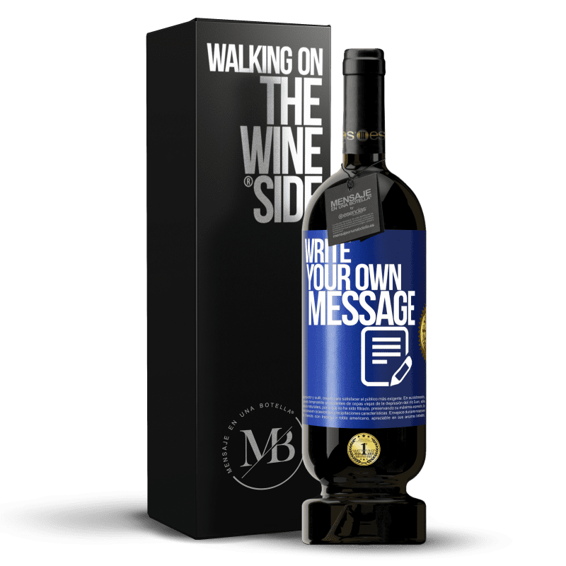 39,95 € Free Shipping | Red Wine Premium Edition MBS® Reserva Write your own message Blue Label. Customizable label Reserva 12 Months Harvest 2015 Tempranillo