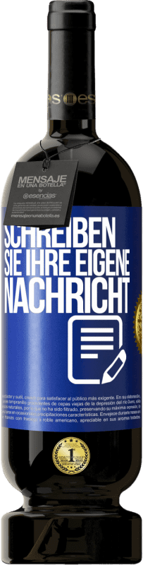 49,95 € Kostenloser Versand | Rotwein Premium Ausgabe MBS® Reserve Schreib deine eigene Nachricht Blaue Markierung. Anpassbares Etikett Reserve 12 Monate Ernte 2015 Tempranillo